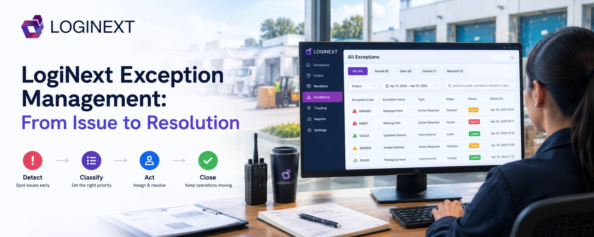 LogiNext Exception Management: From Issue to Resolution