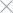 close